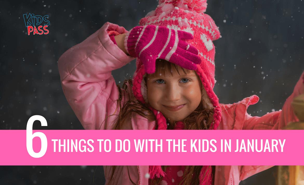 Things To Do With The Kids In January header image