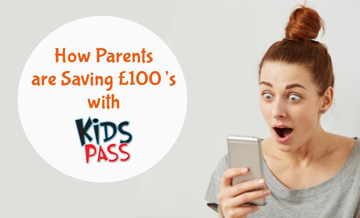 How Parents are Saving Hundreds of Pounds with Kids Pass header image